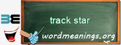 WordMeaning blackboard for track star